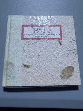 Love and Wishes for You Daughter Patricia Wayant 2003 Hardcover ISBN 0883966891